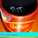 Date Night Games~Yahtzee
