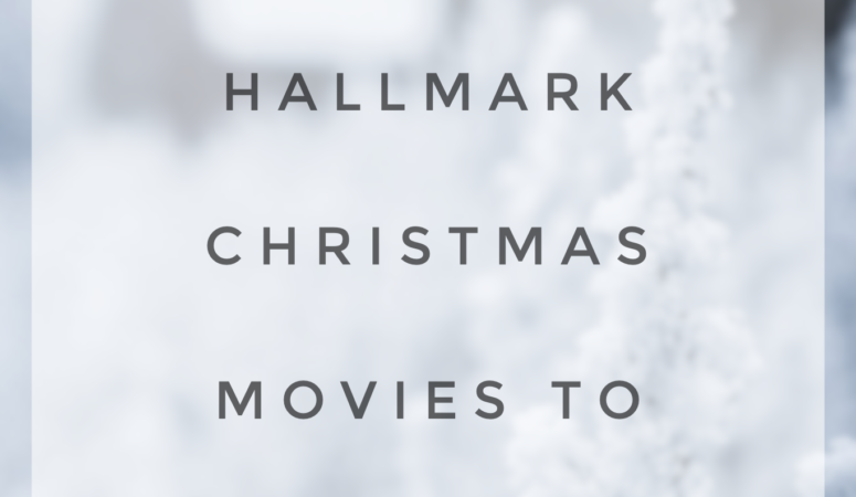 Top 10 Must-Watch Hallmark Christmas Movies 2018 (The  ​SuperBowl for Women)